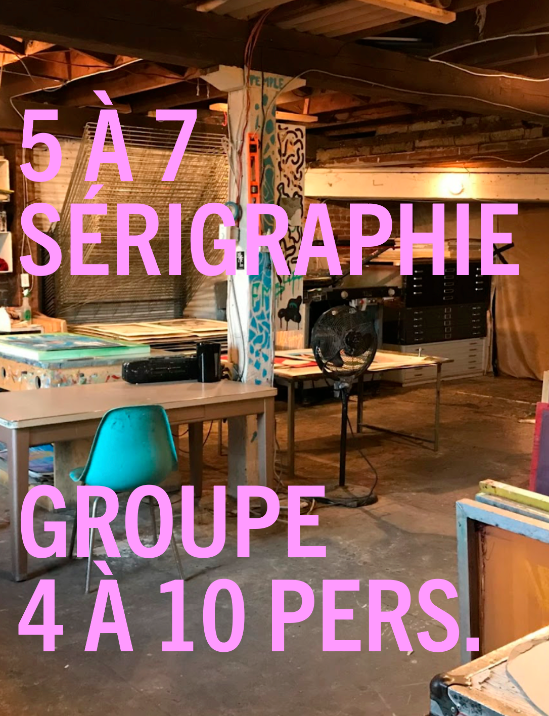 COURS DE SÉRIGRAPHIE // 5 À 7