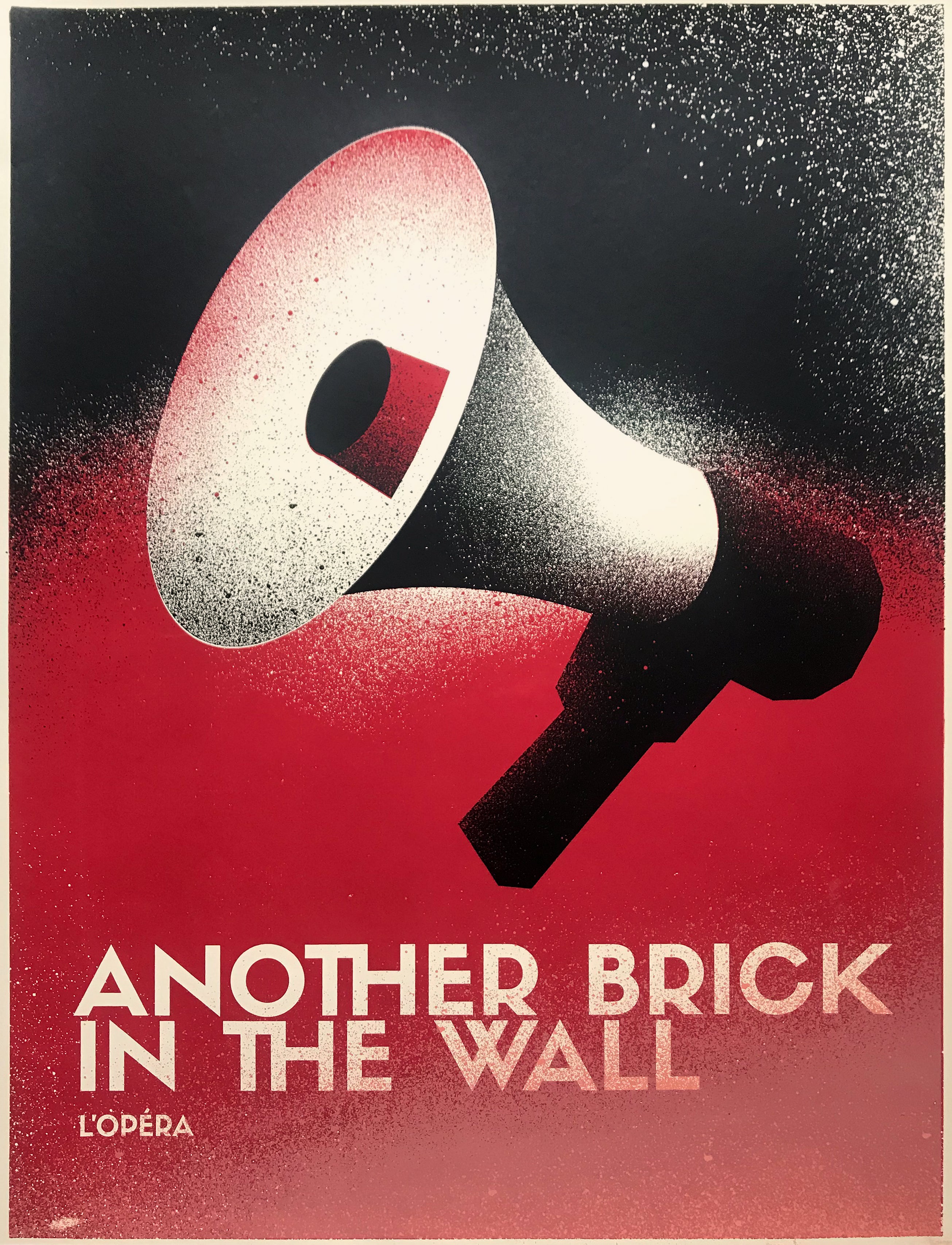 ANOTHER BRICK IN THE WALL — L’OPÉRA — MEGAPHONE