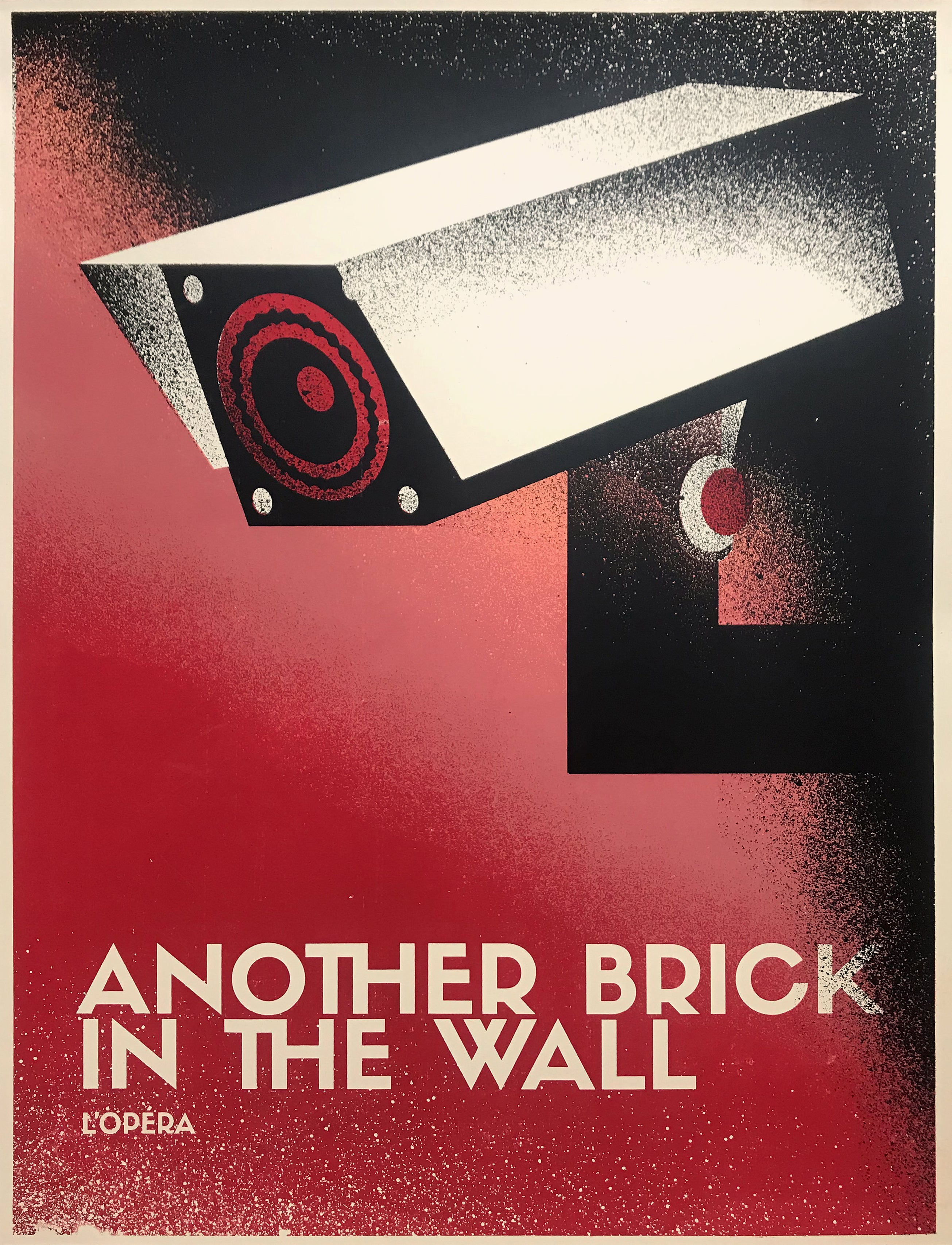 ANOTHER BRICK IN THE WALL — L’OPÉRA — CAM