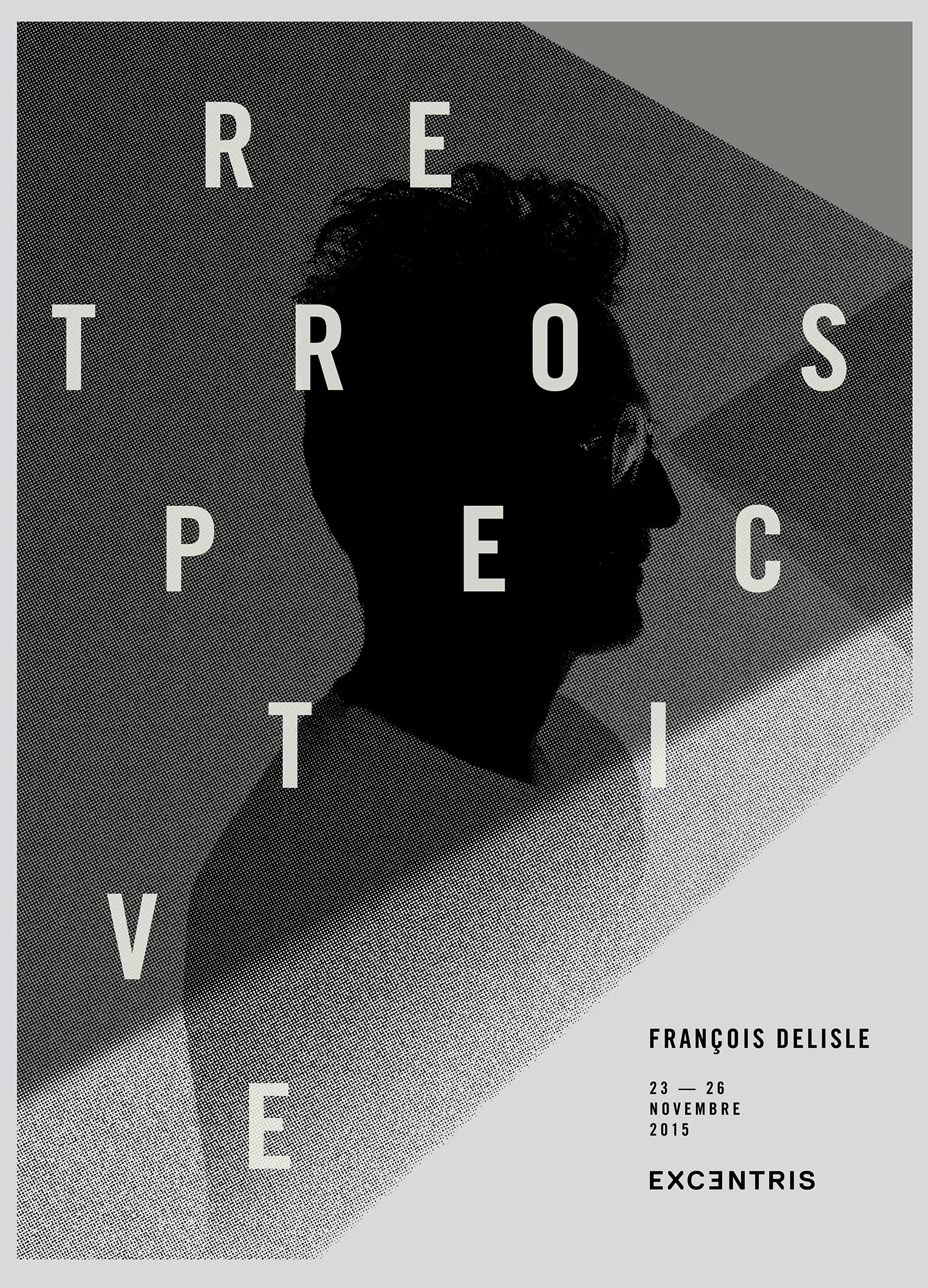 RETROSPECTIVE— EXCENTRIS — FRANÇOIS DELISLE