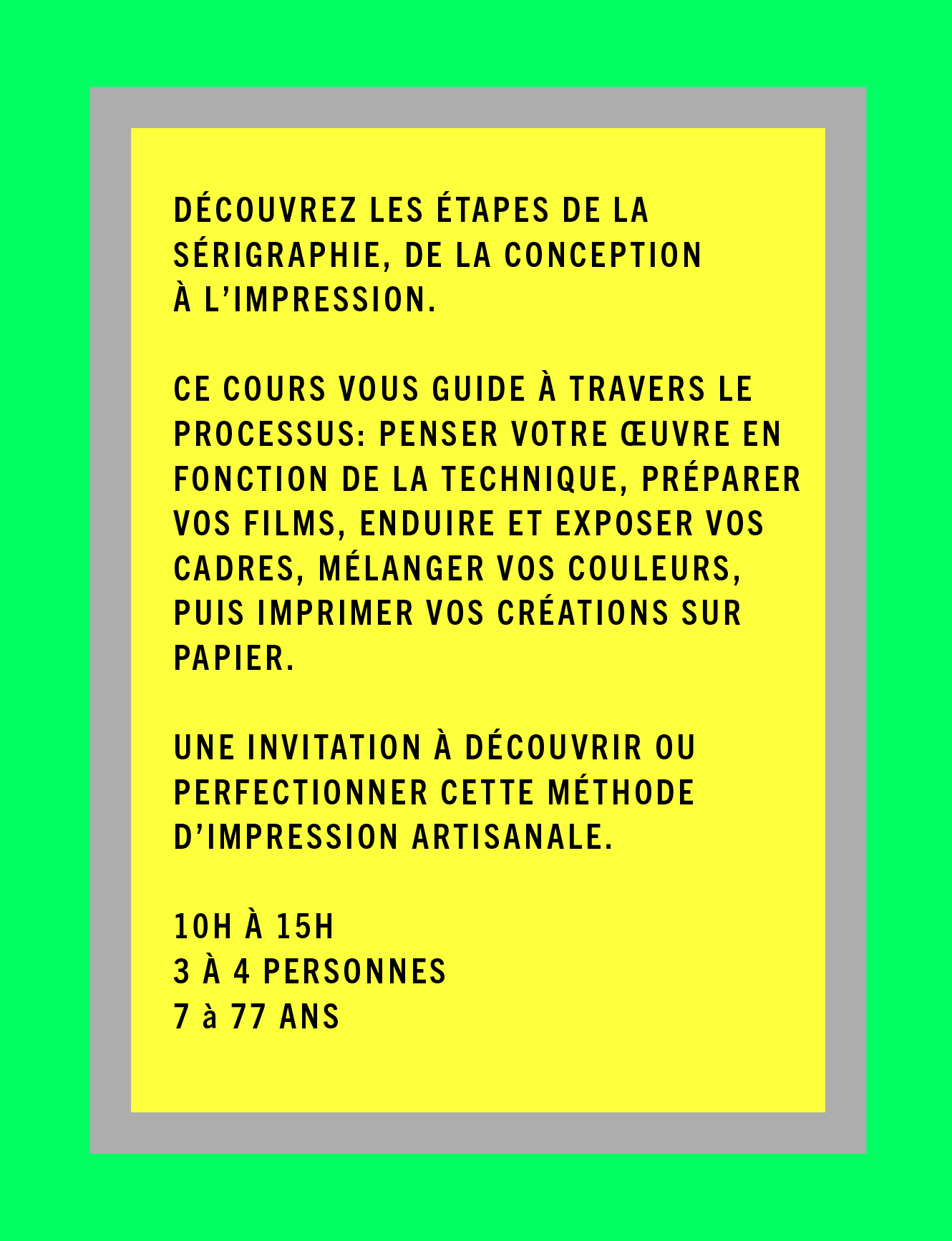 COURS DE SÉRIGRAPHIE // GROUPE