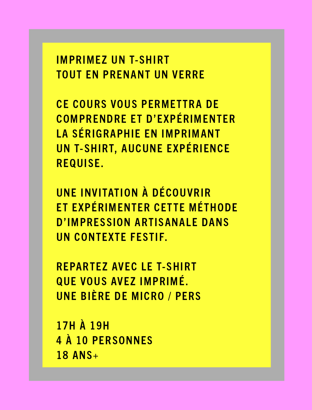 COURS DE SÉRIGRAPHIE //  5 À 7